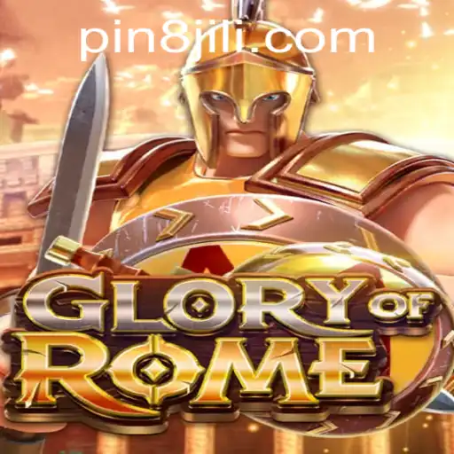 Exploring the Exciting World of GloryofRome and the Intriguing Pin8
